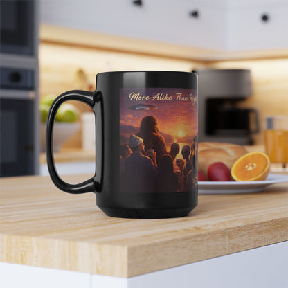“More Alike Than Right.” Unity Black Mug, 15oz