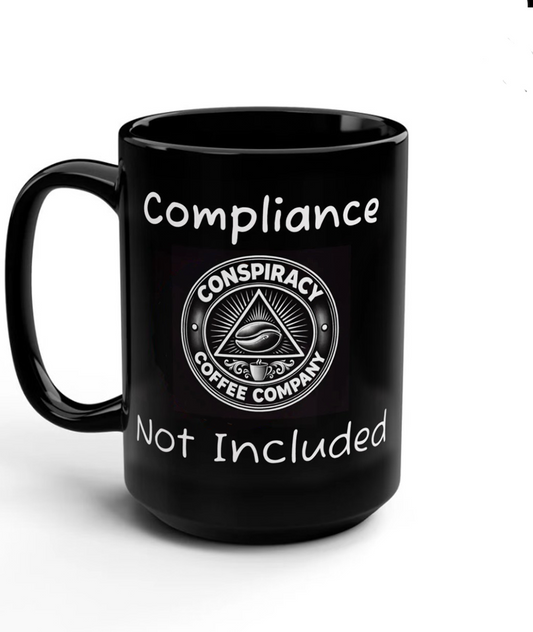 Compliance Not Included Black Mug, 15oz