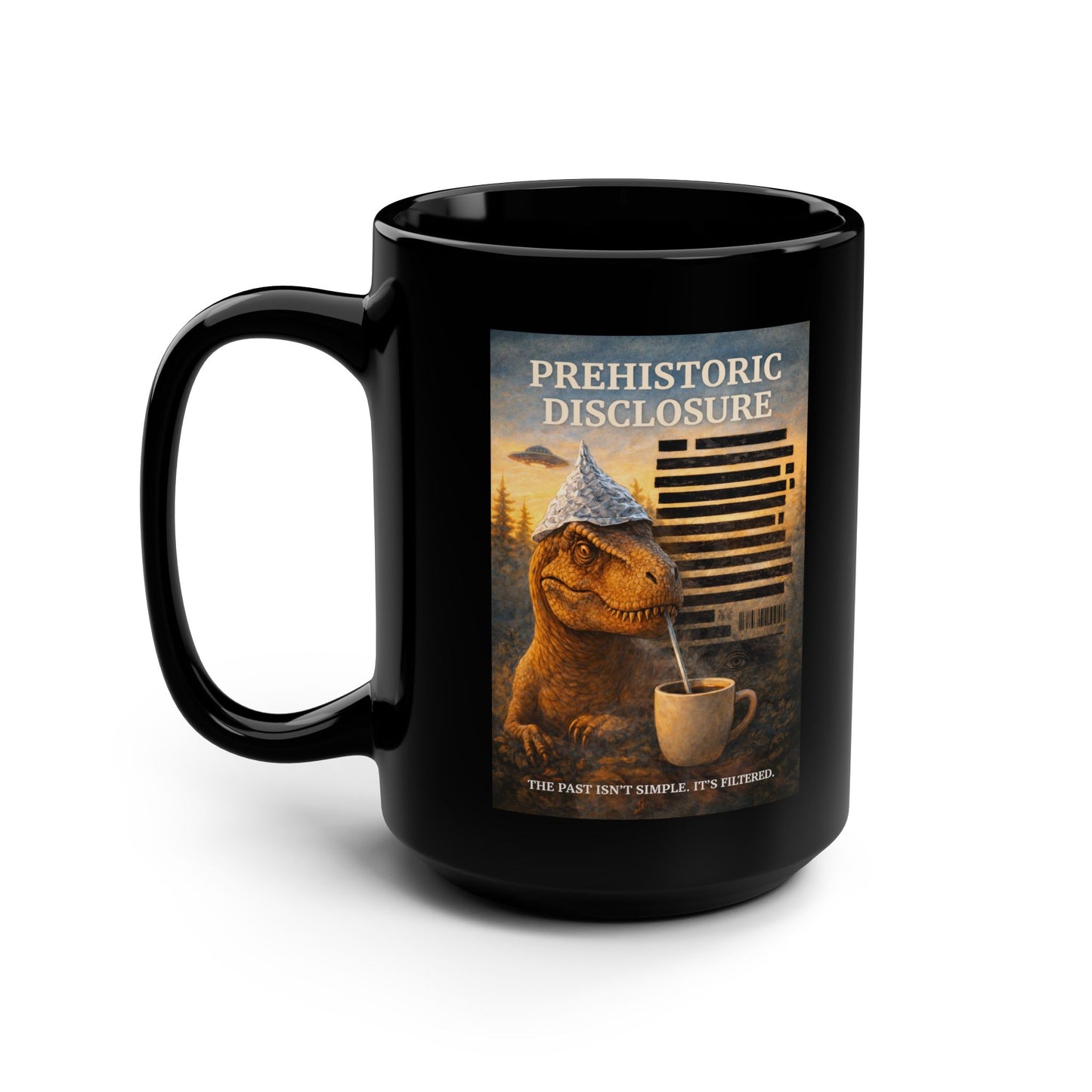 Prehistoric Disclosure Black Mug, 15oz