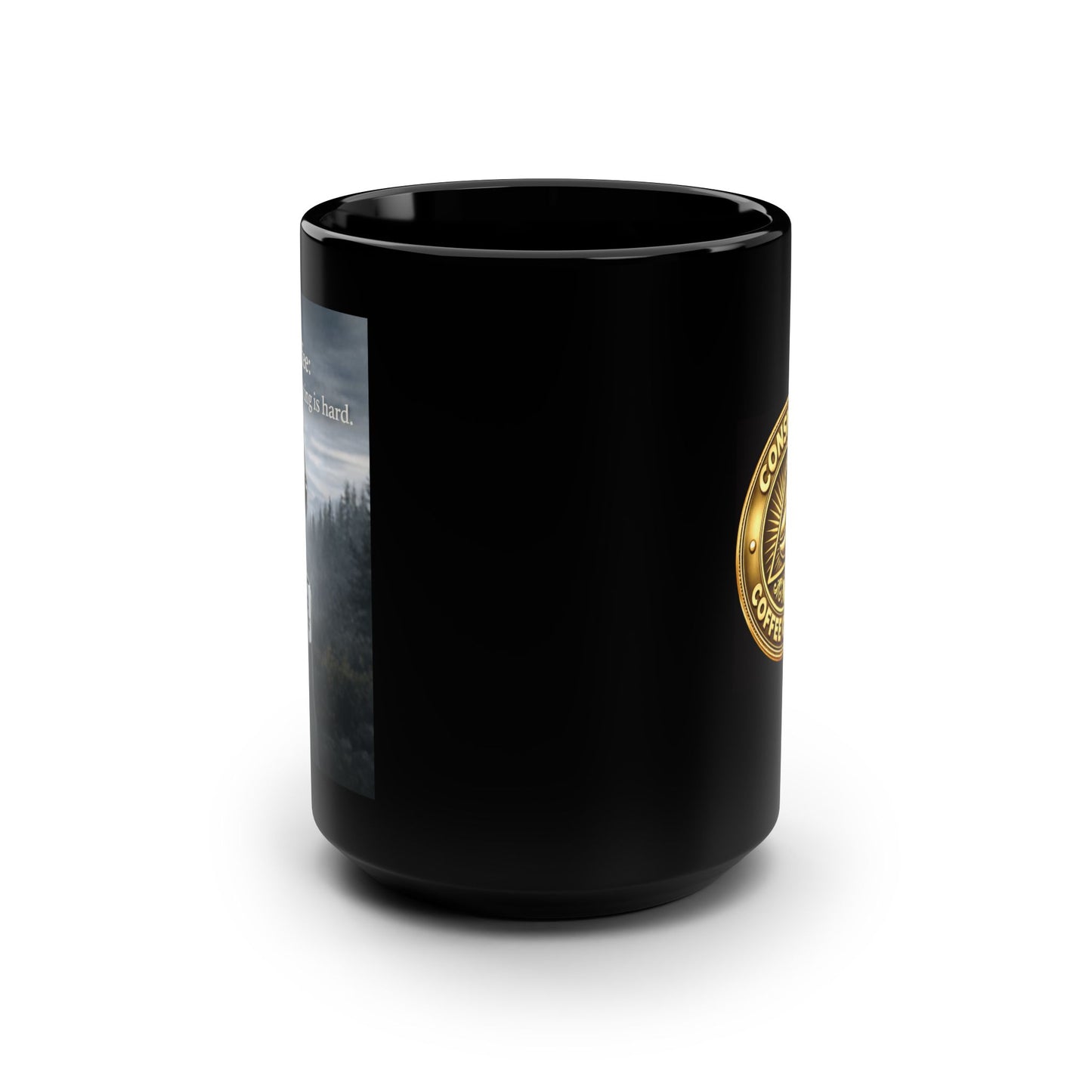 Because Adulting Is Hard Black Mug, 15oz