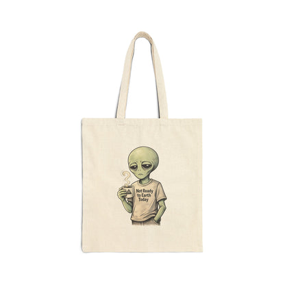 Not Ready to Earth Today Cotton Canvas Tote Bag